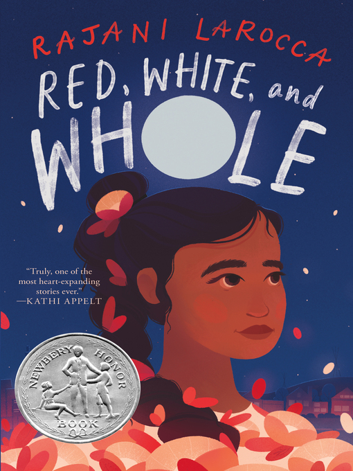 Title details for Red, White, and Whole by Rajani LaRocca - Available